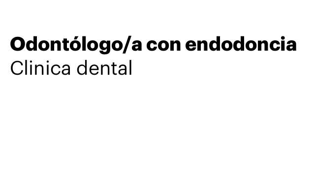 Odontólogo/a con endodoncia