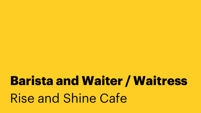 Barista and Waiter / Waitress