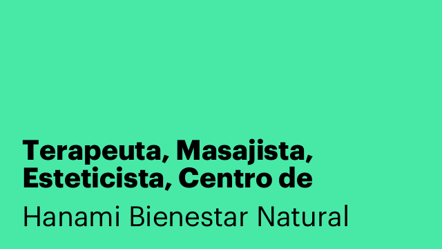 Terapeuta, Masajista, Esteticista, Centro de Bienestar