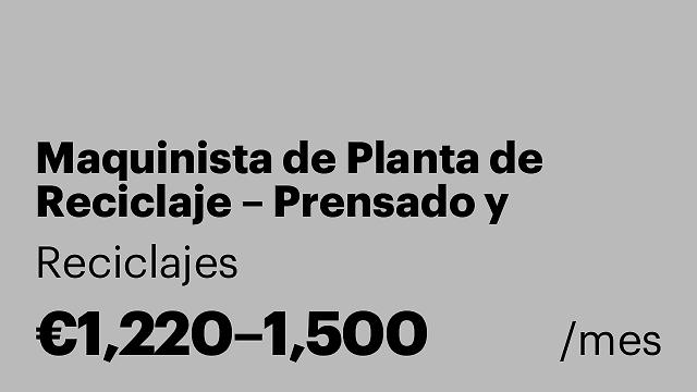 Maquinista de Planta de Reciclaje – Prensado y Carretillero/a
