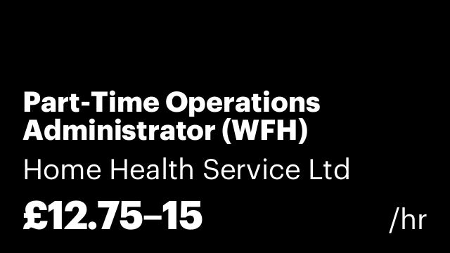 Part-Time Operations Administrator (WFH)