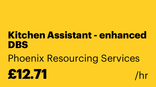 Kitchen Assistant - enhanced DBS