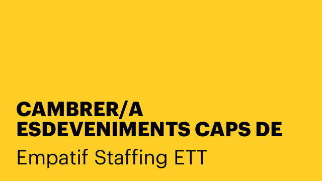 CAMBRER/A  ESDEVENIMENTS CAPS DE SETMANA