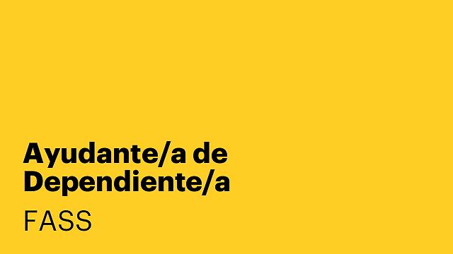 Ayudante/a de Dependiente/a