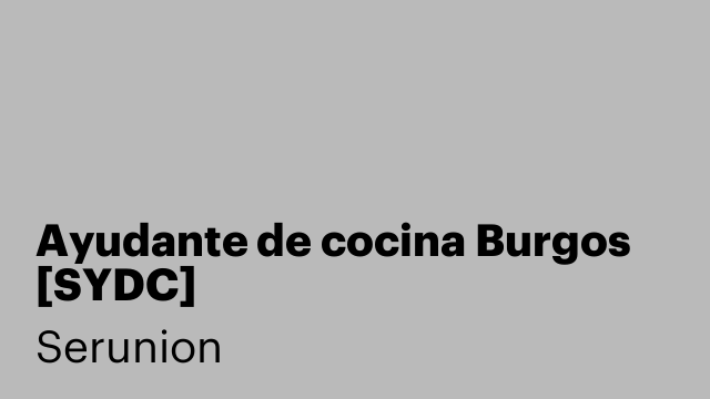 Ayudante de cocina Burgos [SYDC]