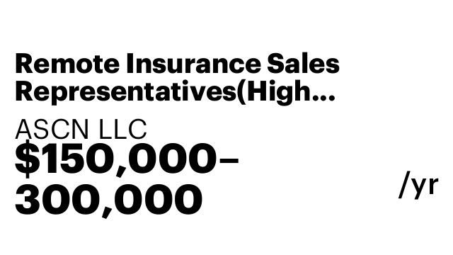 Remote Insurance Sales Representatives(High Commission + Free Training)