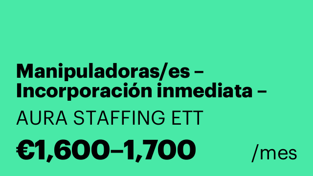 Manipuladoras/es – Incorporación inmediata – Dosrius y LLiçà