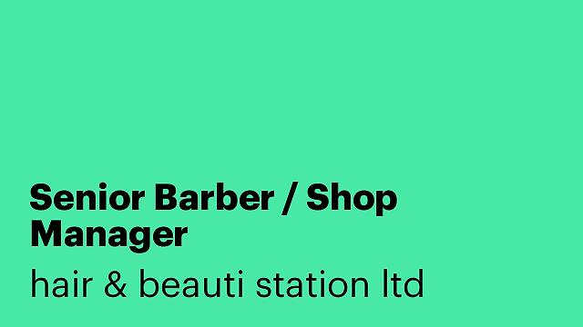 Senior Barber / Shop Manager