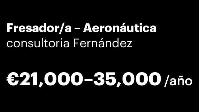 Fresador/a – Aeronáutica