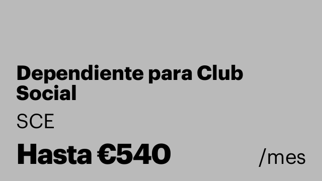 Dependiente para Club Social