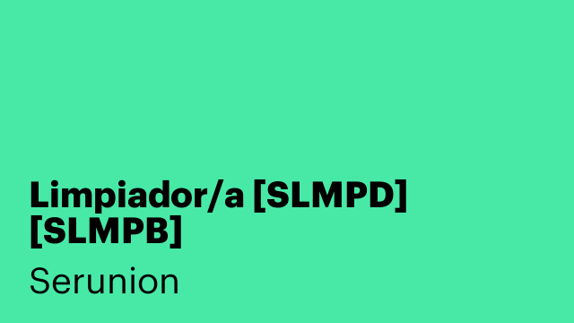 Limpiador/a [SLMPD] [SLMPB]