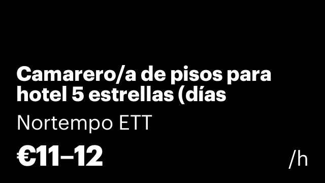 Camarero/a de pisos para hotel 5 estrellas (días sueltos)