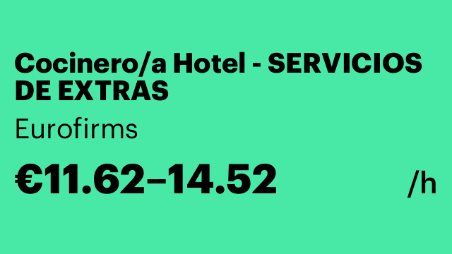 Cocinero/a Hotel - SERVICIOS DE EXTRAS