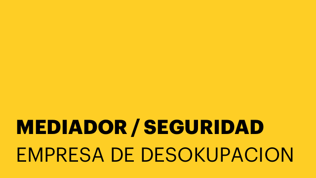 MEDIADOR / SEGURIDAD