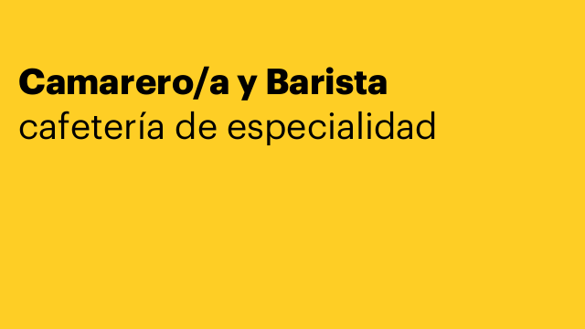 Camarero/a y Barista