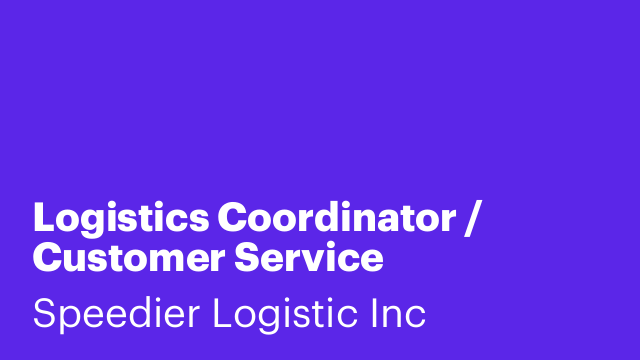 Logistics Coordinator / Customer Service