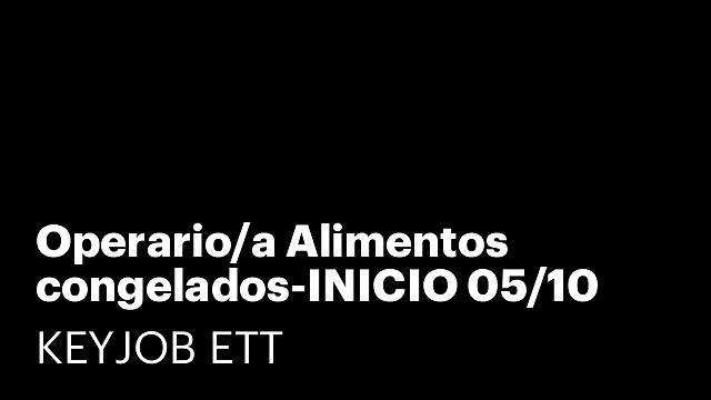 Operario/a Alimentos congelados-INICIO 05/10