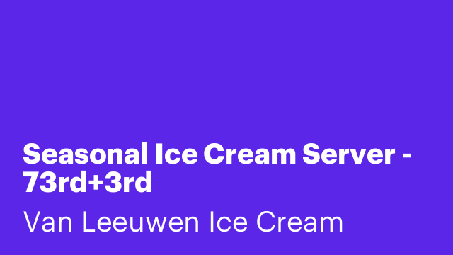 Seasonal Ice Cream Server - 73rd+3rd
