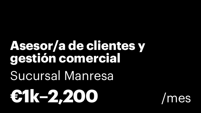 Asesor/a de clientes y gestión comercial