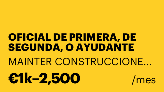 OFICIAL DE PRIMERA, DE SEGUNDA, O AYUDANTE