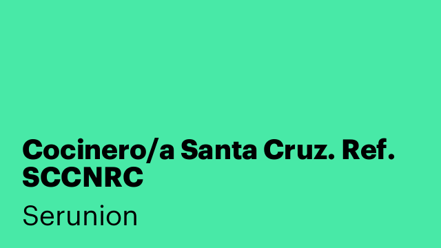 Cocinero/a Santa Cruz. Ref. SCCNRC