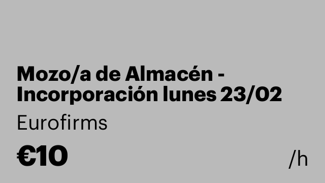 Mozo/a de Almacén - Incorporación lunes 23/02