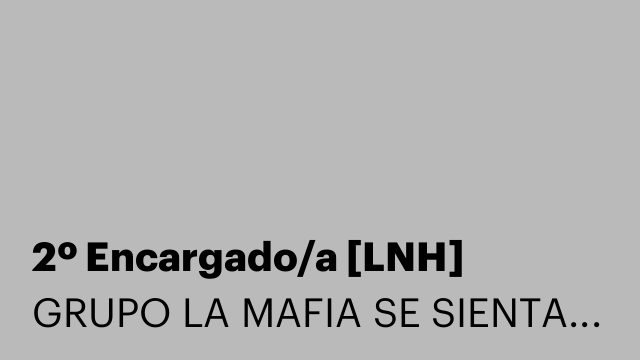 2º Encargado/a [LNH]