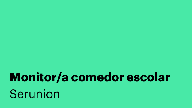 Monitor/a comedor escolar