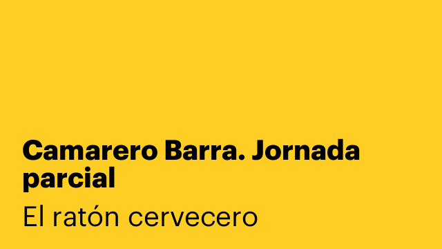 Camarero Barra. Jornada parcial