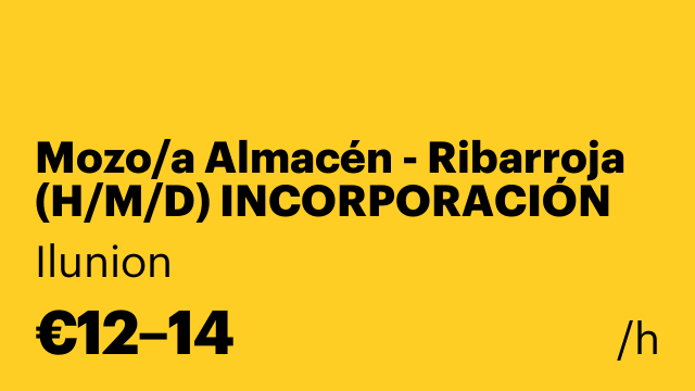 Mozo/a Almacén - Ribarroja (H/M/D) INCORPORACIÓN INMEDIATA