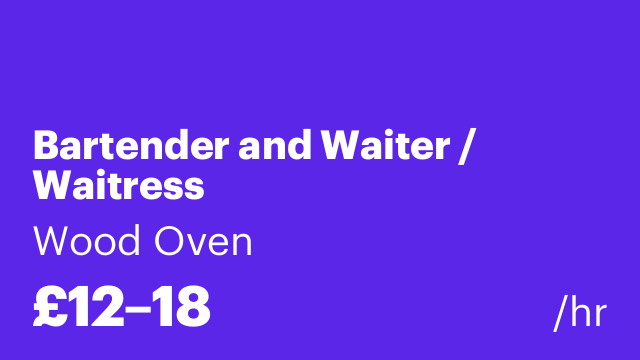 Bartender and Waiter / Waitress