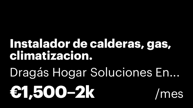 Instalador de calderas, gas, climatizacion.