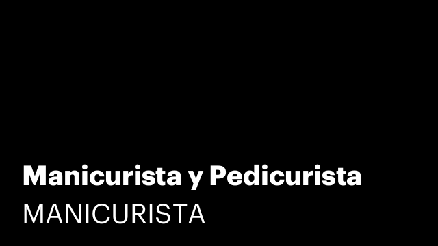 Manicurista y Pedicurista