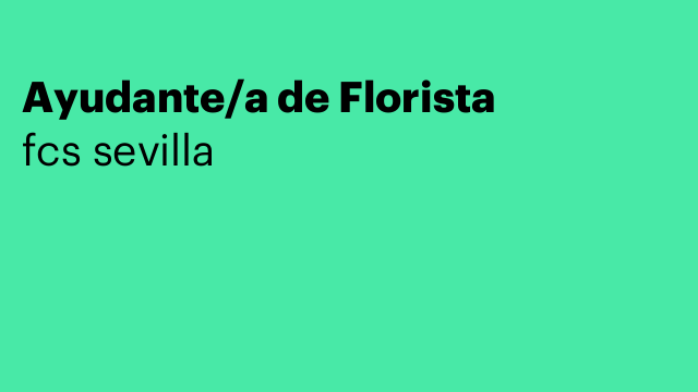 Ayudante/a de Florista