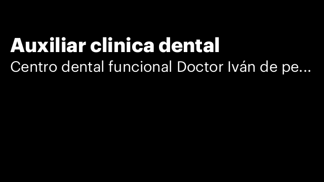 Auxiliar clinica dental