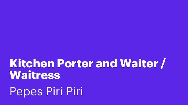 Kitchen Porter and Waiter / Waitress