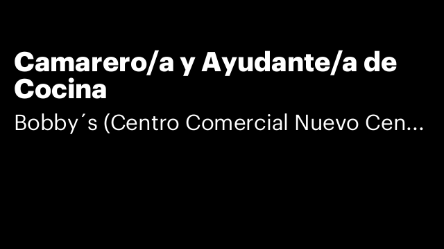 Camarero/a y Ayudante/a de Cocina