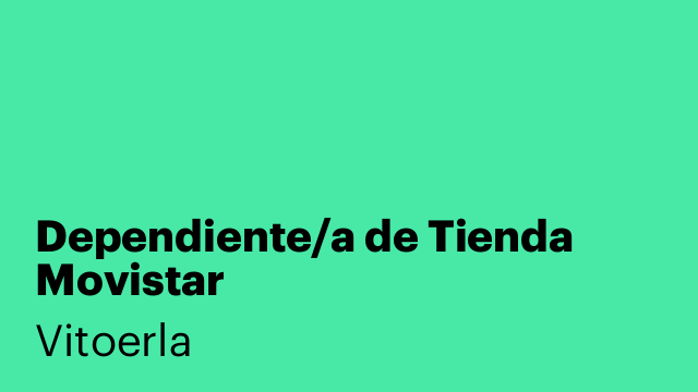Dependiente/a de Tienda Movistar