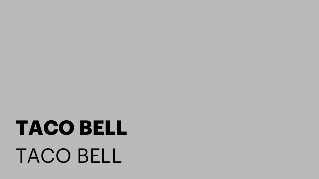 TACO BELL