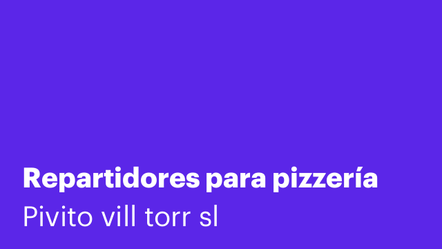 Repartidores para pizzería