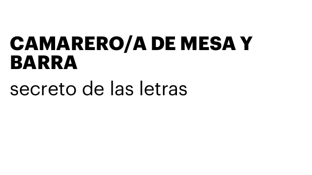 CAMARERO/A DE MESA Y BARRA