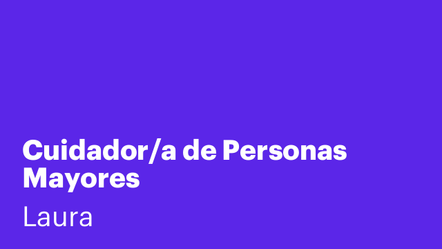 Cuidador/a de Personas Mayores