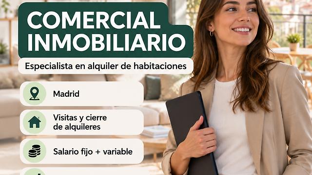 Agente Inmobiliario - Fijo + Comisiones en Nómina - Madrid