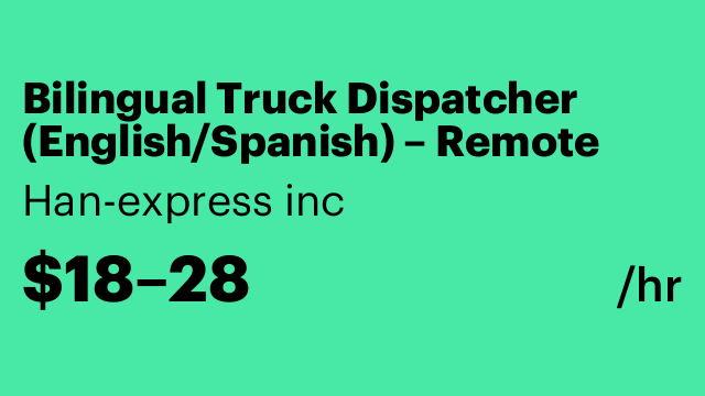 Bilingual Truck Dispatcher (English/Spanish) – Remote