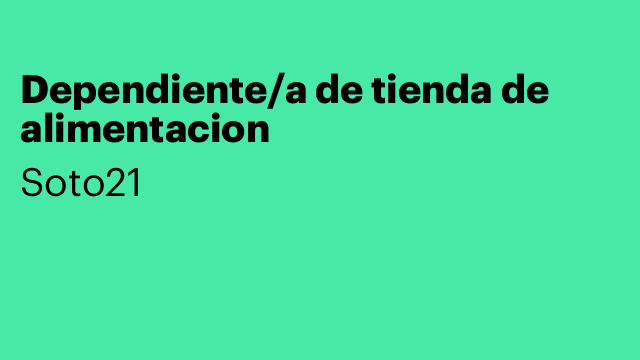 Dependiente/a de tienda de alimentacion