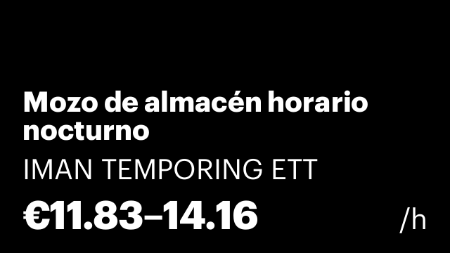 Mozo de almacén horario nocturno