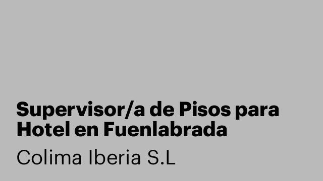 Supervisor/a de Pisos para Hotel en Fuenlabrada