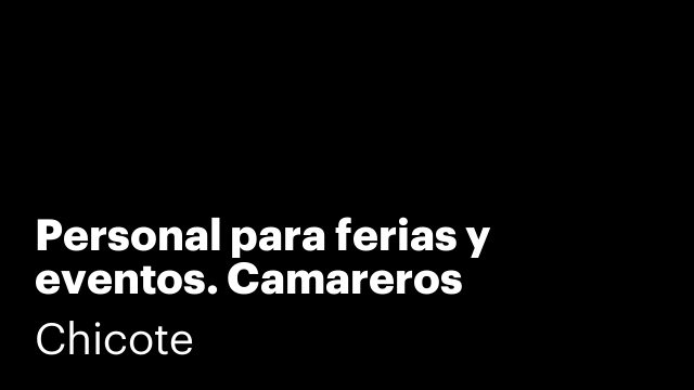 Personal para ferias y eventos. Camareros