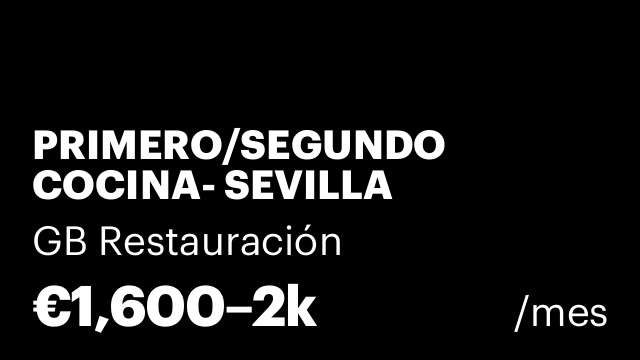 PRIMERO/SEGUNDO COCINA- SEVILLA