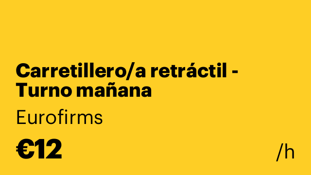 Carretillero/a retráctil - Turno mañana